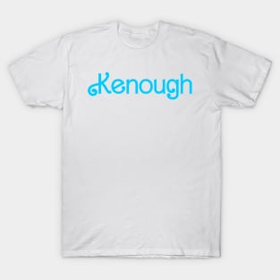 Kenough T-Shirt